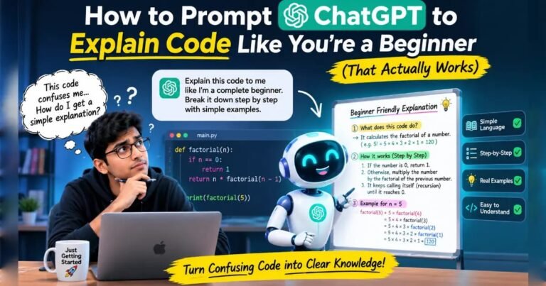 How to Prompt ChatGPT to Explain Code Like You’re a Beginner (That Actually Works)